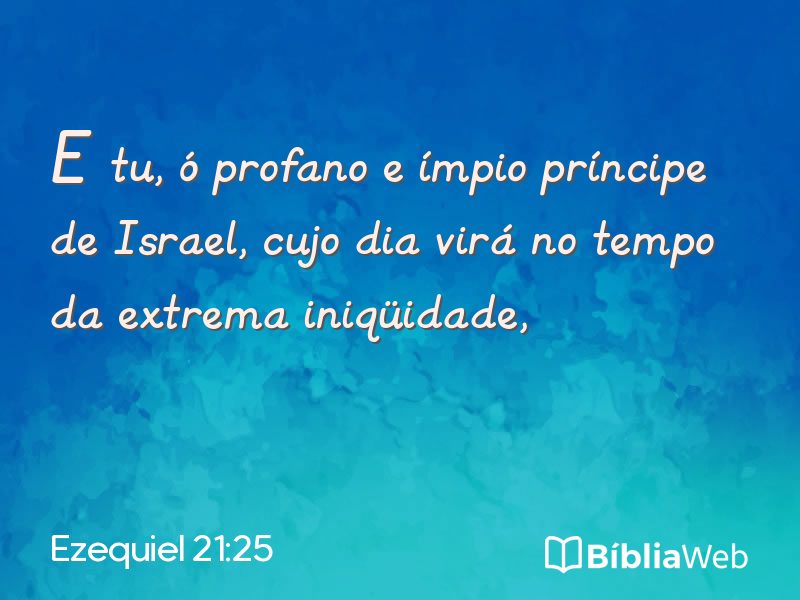 Ezequiel 21:25 em imagem para compartilhar