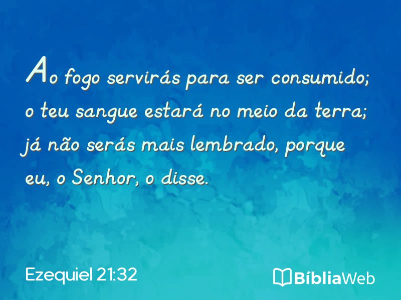 Ezequiel 21:32 em imagem para compartilhar