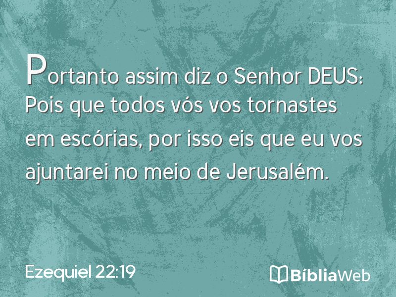 Ezequiel 22:19 em imagem para compartilhar