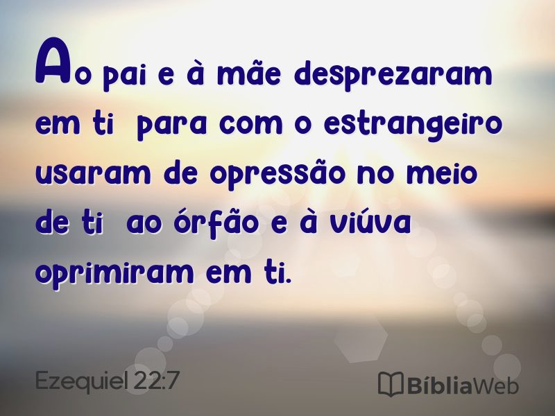 Ezequiel 22:7 em imagem para compartilhar