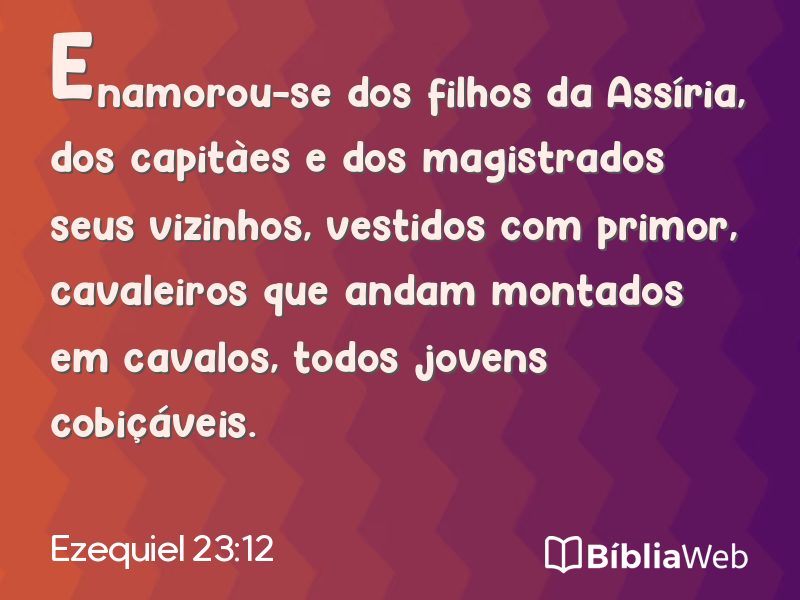 Ezequiel 23:12 em imagem para compartilhar