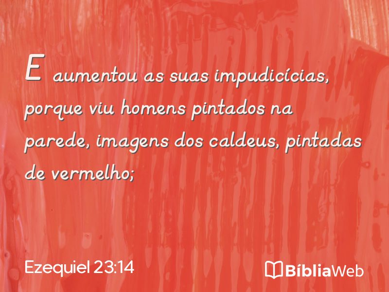 Ezequiel 23:14 em imagem para compartilhar