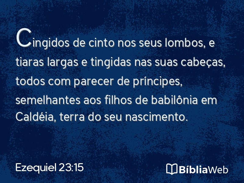 Ezequiel 23:15 em imagem para compartilhar