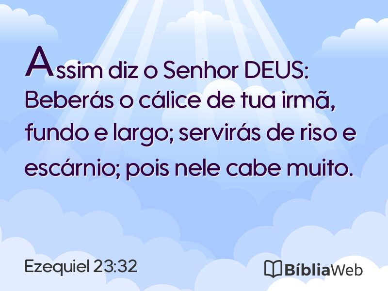 Ezequiel 23:32 em imagem para compartilhar