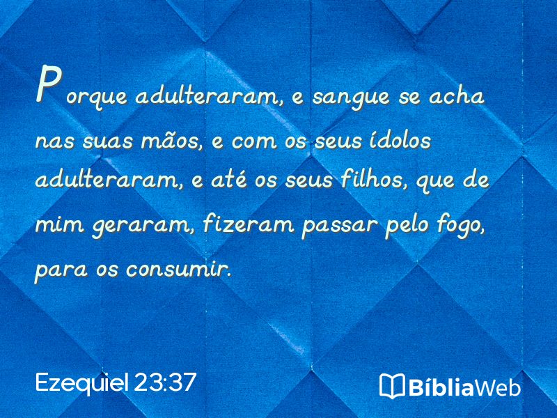 Ezequiel 23:37 em imagem para compartilhar