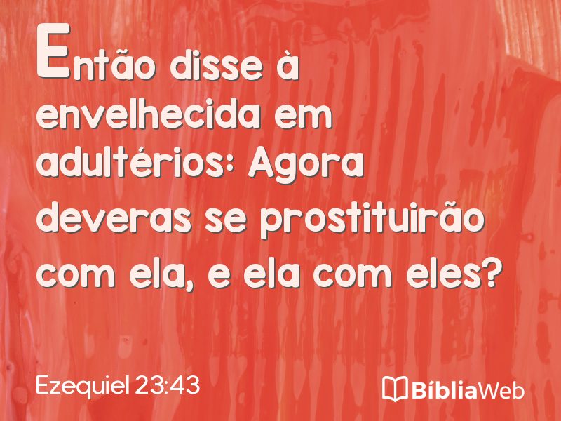 Ezequiel 23:43 em imagem para compartilhar
