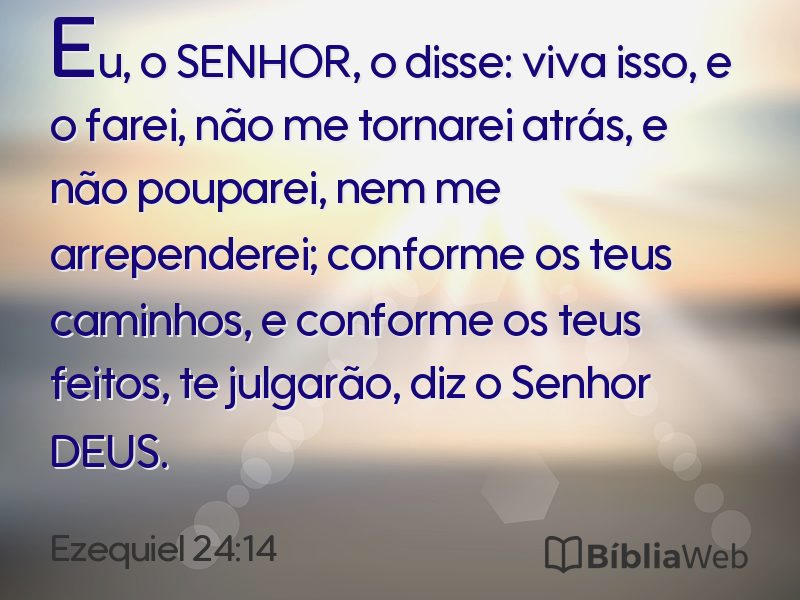 Ezequiel 24:14 em imagem para compartilhar
