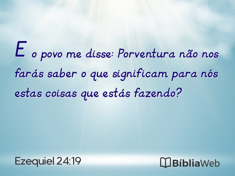 Ezequiel 24:19 em imagem para compartilhar