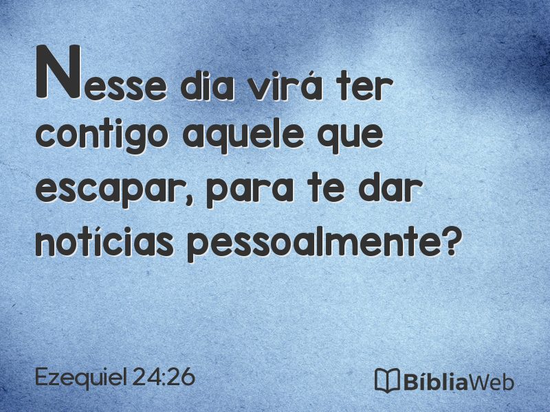 Ezequiel 24:26 em imagem para compartilhar