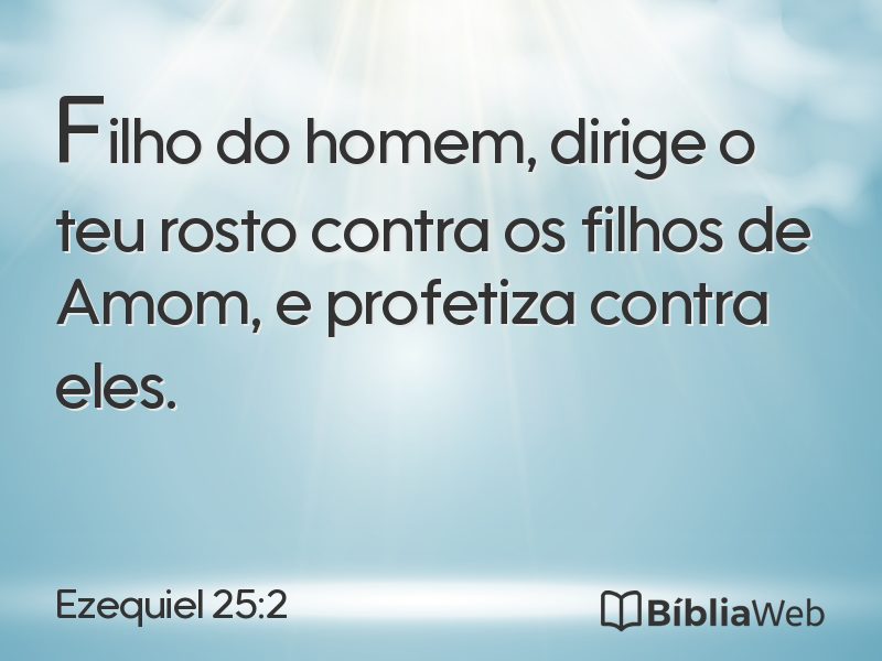 Ezequiel 25:2 em imagem para compartilhar