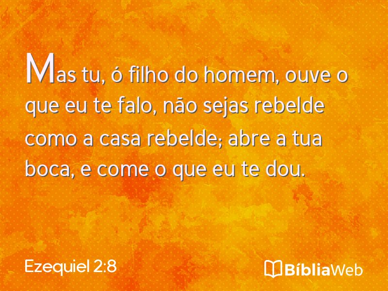 Ezequiel 2:8 em imagem para compartilhar