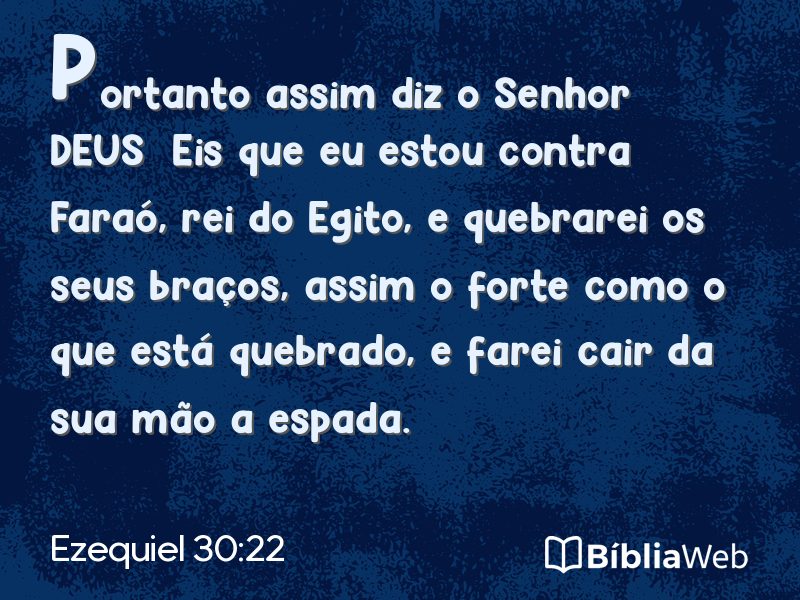 Ezequiel 30:22 em imagem para compartilhar