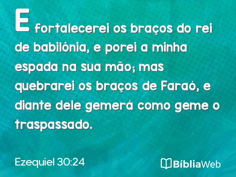 Ezequiel 30:24 em imagem para compartilhar