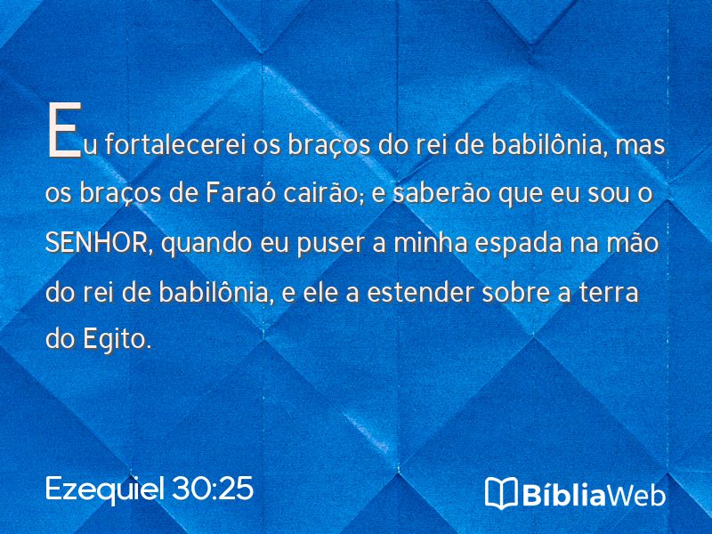 Ezequiel 30:25 em imagem para compartilhar