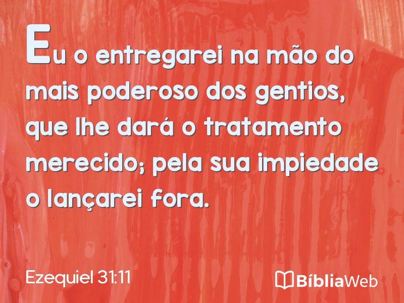 Ezequiel 31:11 em imagem para compartilhar