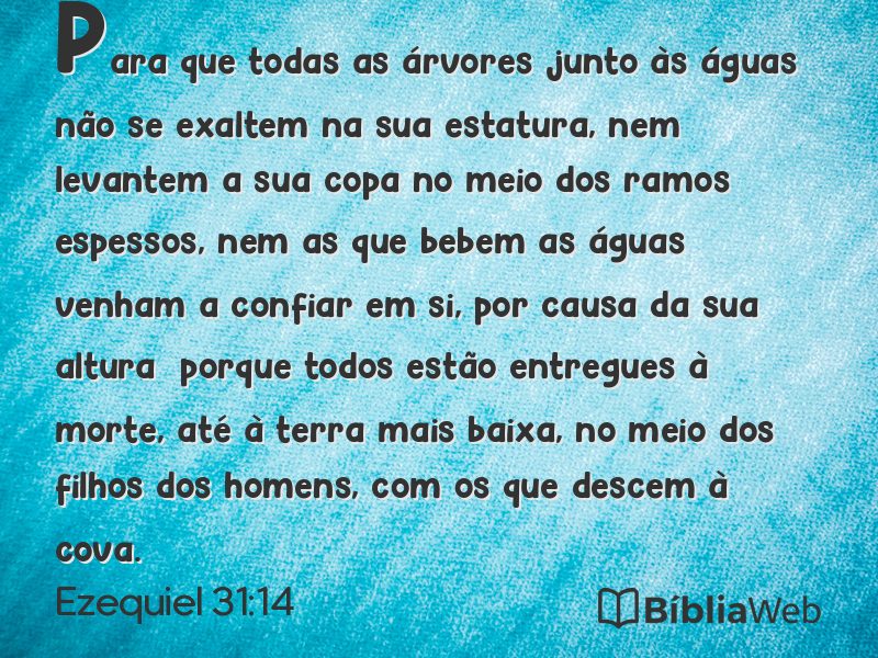 Ezequiel 31:14 em imagem para compartilhar