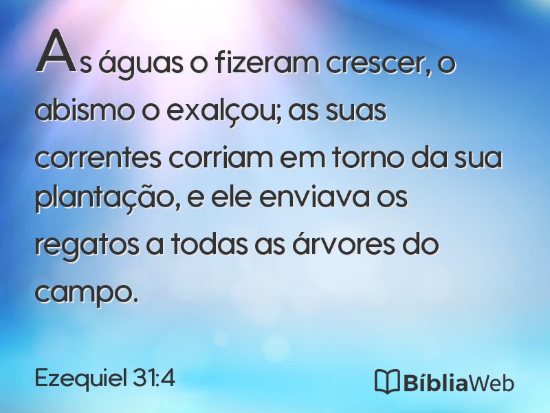 Ezequiel 31:4 em imagem para compartilhar