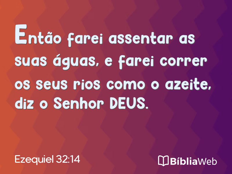 Ezequiel 32:14 em imagem para compartilhar