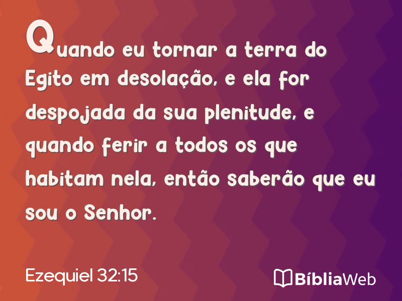 Ezequiel 32:15 em imagem para compartilhar