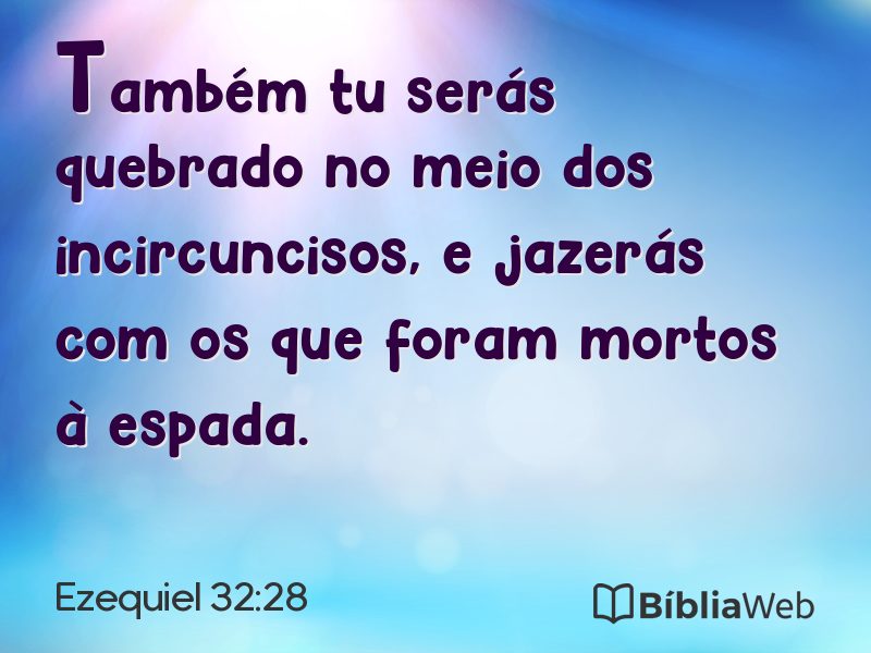 Ezequiel 32:28 em imagem para compartilhar