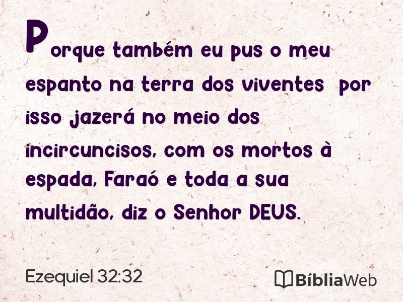 Ezequiel 32:32 em imagem para compartilhar