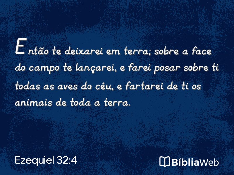 Ezequiel 32:4 em imagem para compartilhar