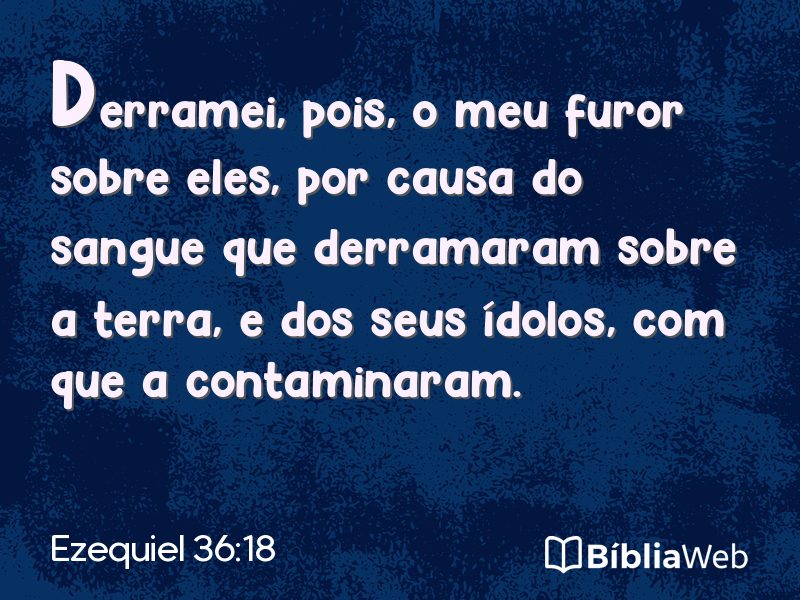 Ezequiel 36:18 em imagem para compartilhar