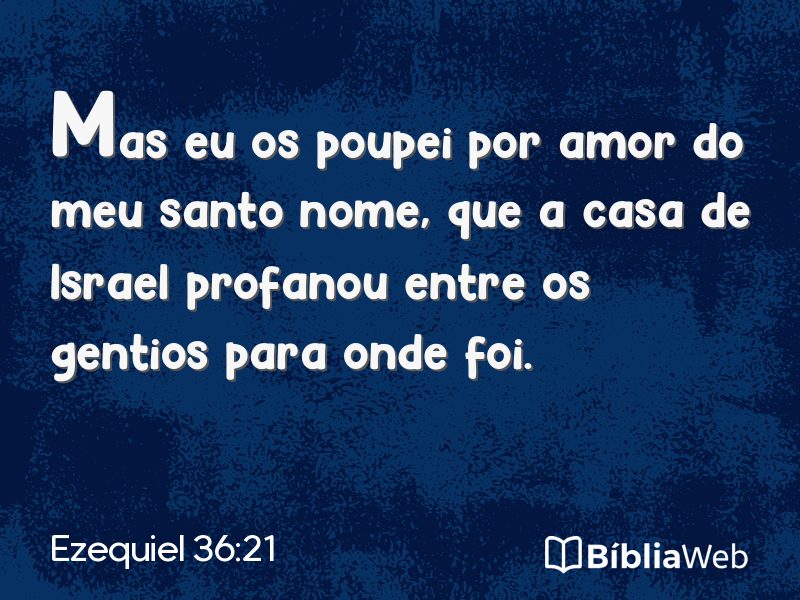 Ezequiel 36:21 em imagem para compartilhar