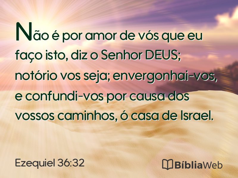 Ezequiel 36:32 em imagem para compartilhar