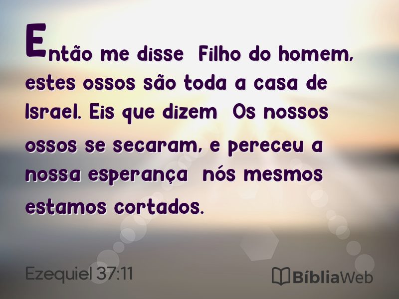 Ezequiel 37:11 em imagem para compartilhar