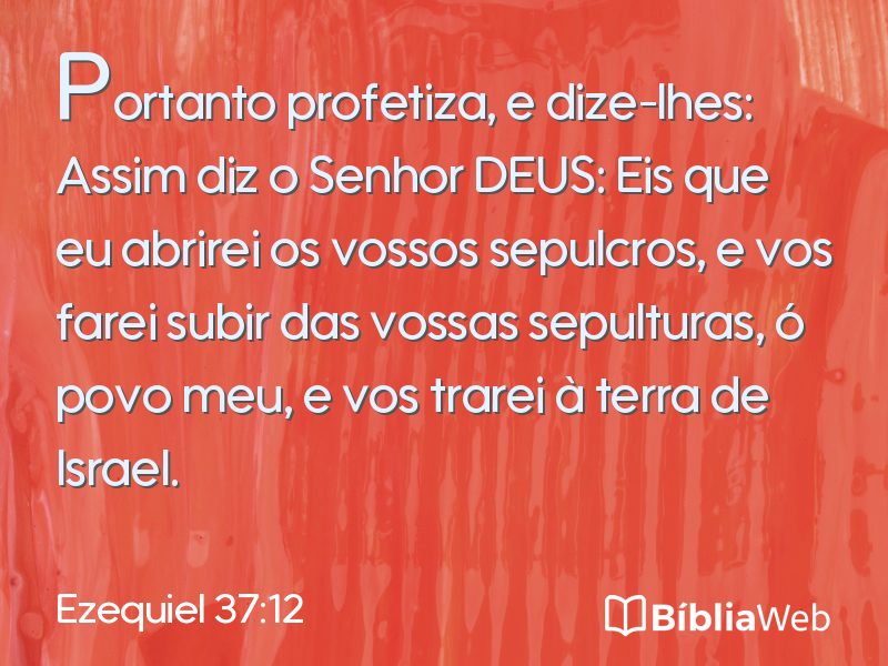 Ezequiel 37:12 em imagem para compartilhar
