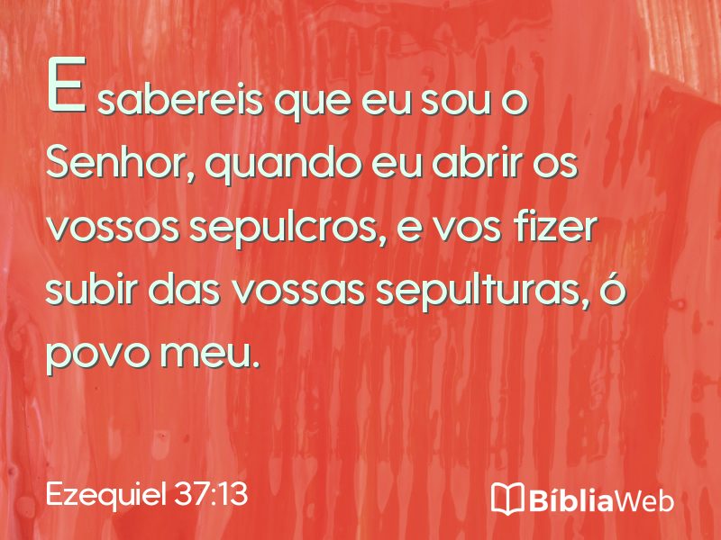 Ezequiel 37:13 em imagem para compartilhar