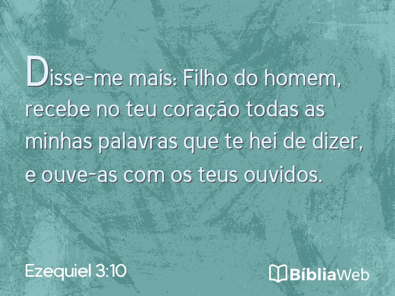 Ezequiel 3:10 em imagem para compartilhar