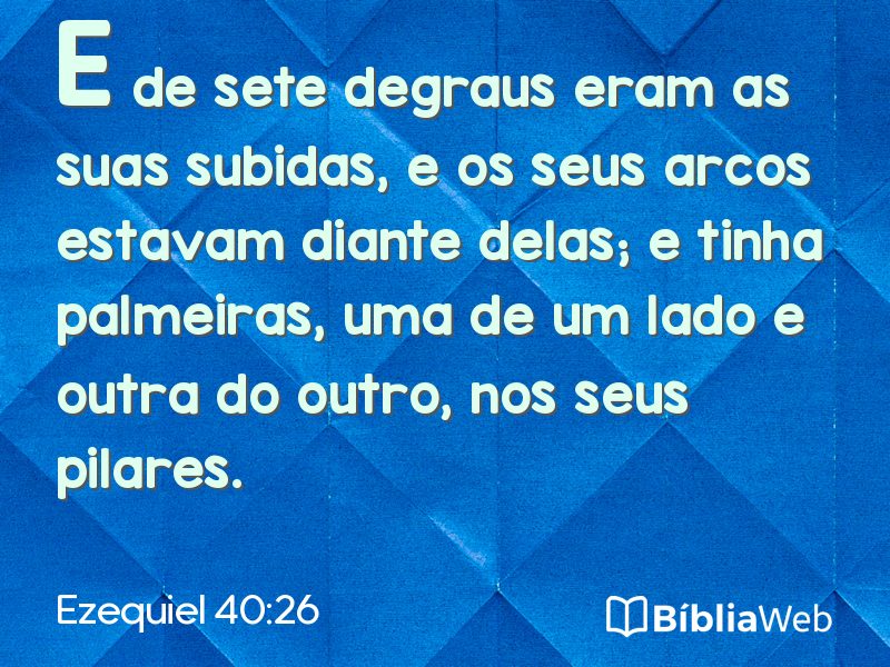 Ezequiel 40:26 em imagem para compartilhar