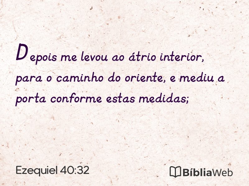 Ezequiel 40:32 em imagem para compartilhar