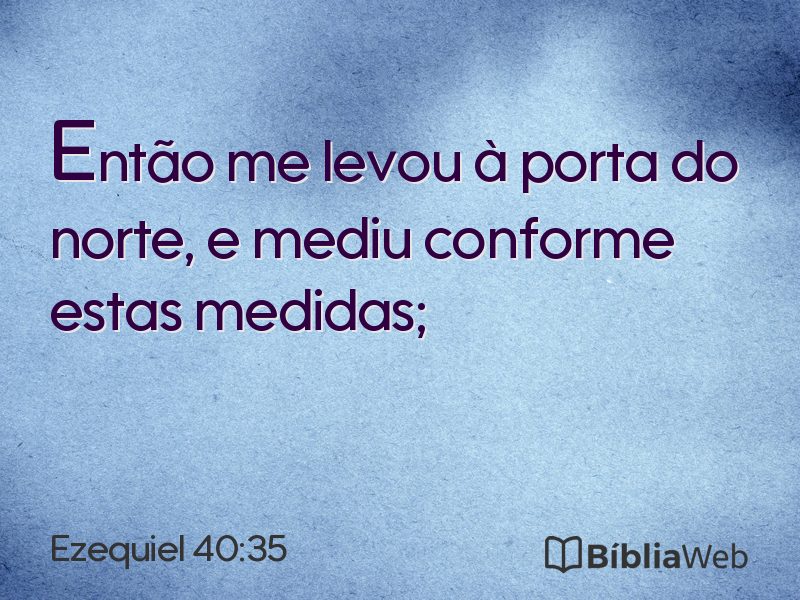 Ezequiel 40:35 em imagem para compartilhar