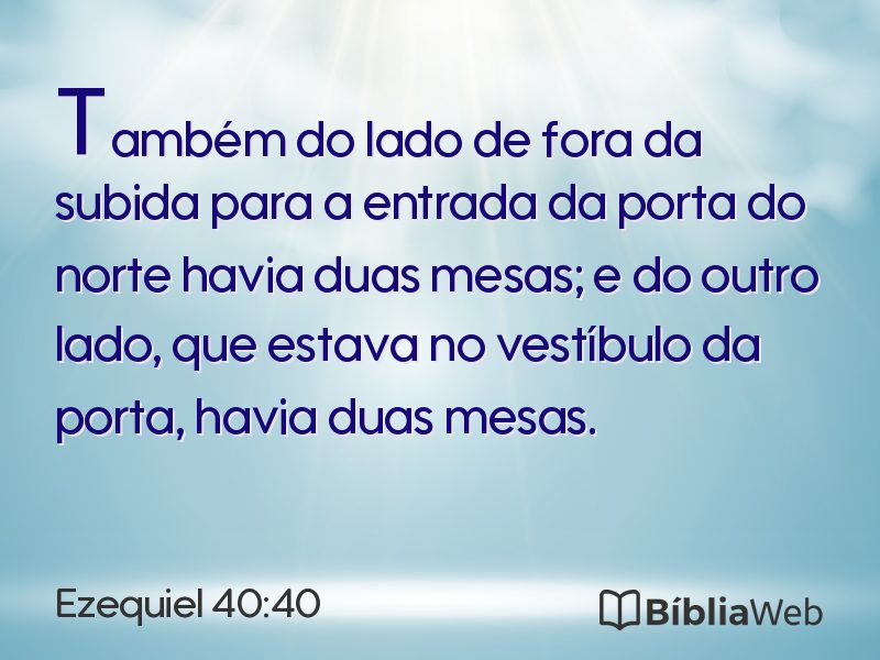 Ezequiel 40:40 em imagem para compartilhar