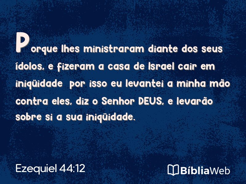 Ezequiel 44:12 em imagem para compartilhar