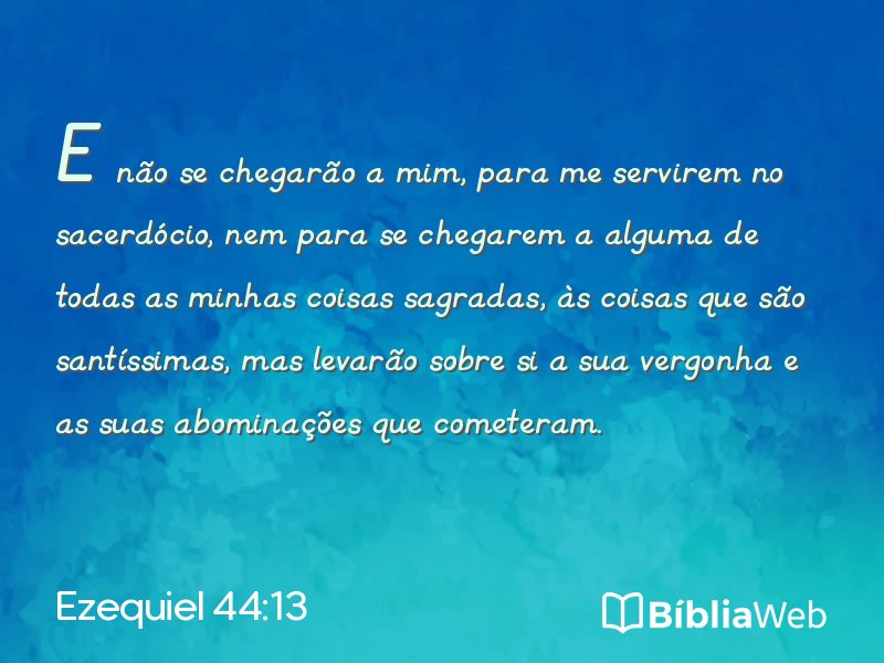 Ezequiel 44:13 em imagem para compartilhar