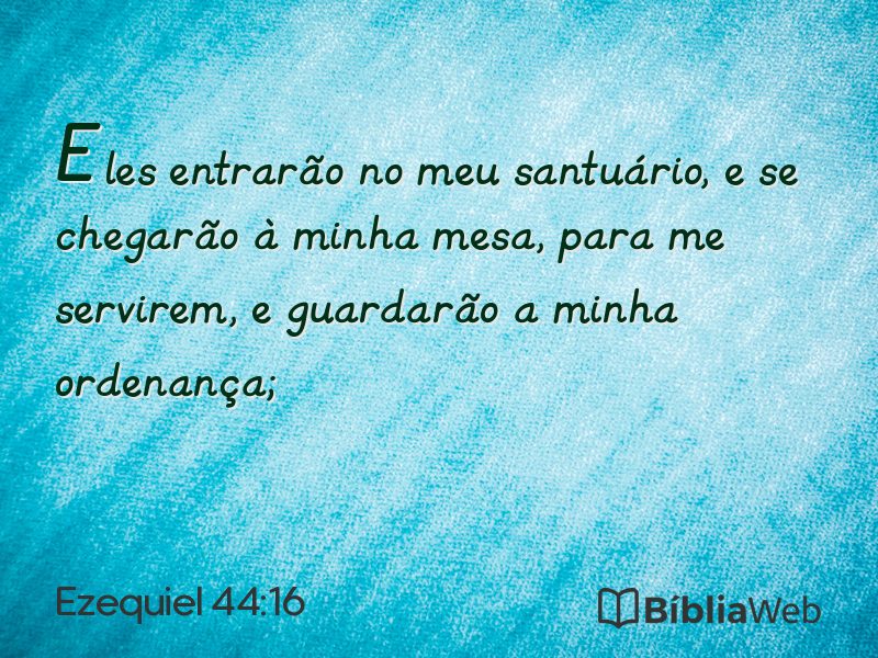Ezequiel 44:16 em imagem para compartilhar