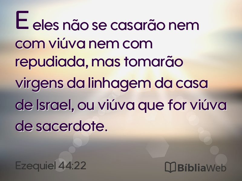 Ezequiel 44:22 em imagem para compartilhar