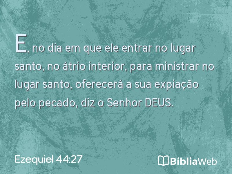 Ezequiel 44:27 em imagem para compartilhar