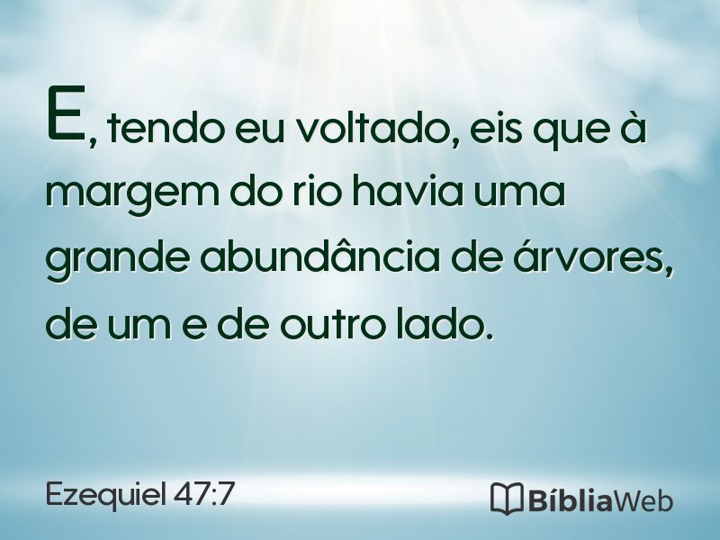 Ezequiel 47:7 em imagem para compartilhar