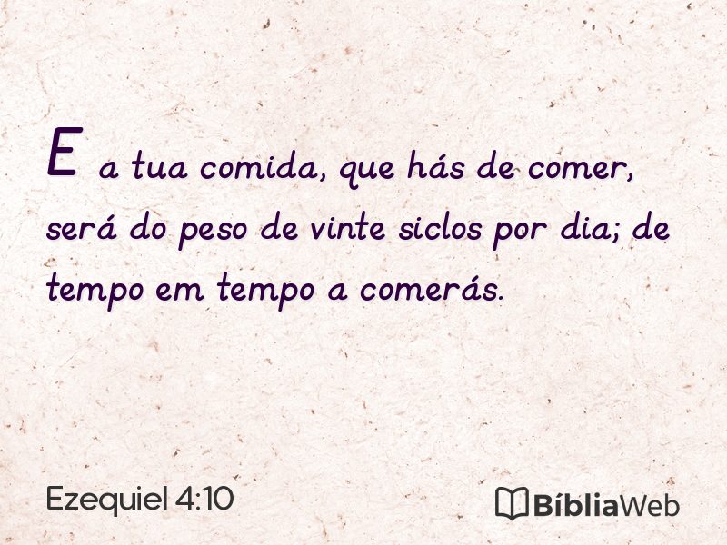 Ezequiel 4:10 em imagem para compartilhar
