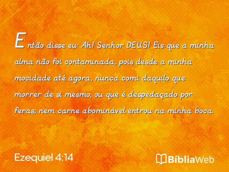 Ezequiel 4:14 em imagem para compartilhar