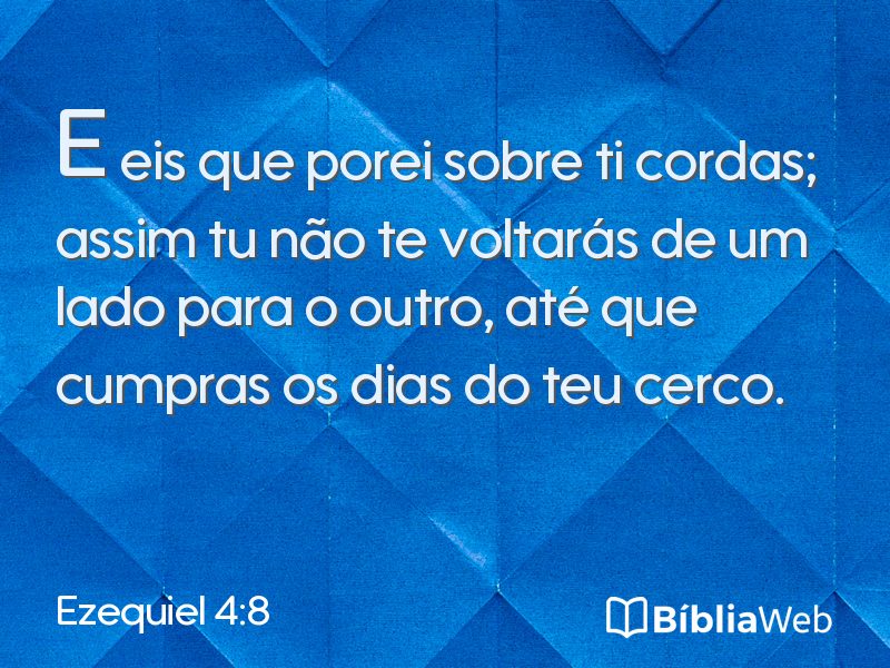 Ezequiel 4:8 em imagem para compartilhar
