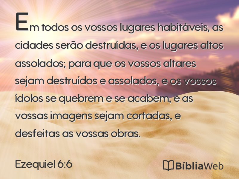 Ezequiel 6:6 em imagem para compartilhar