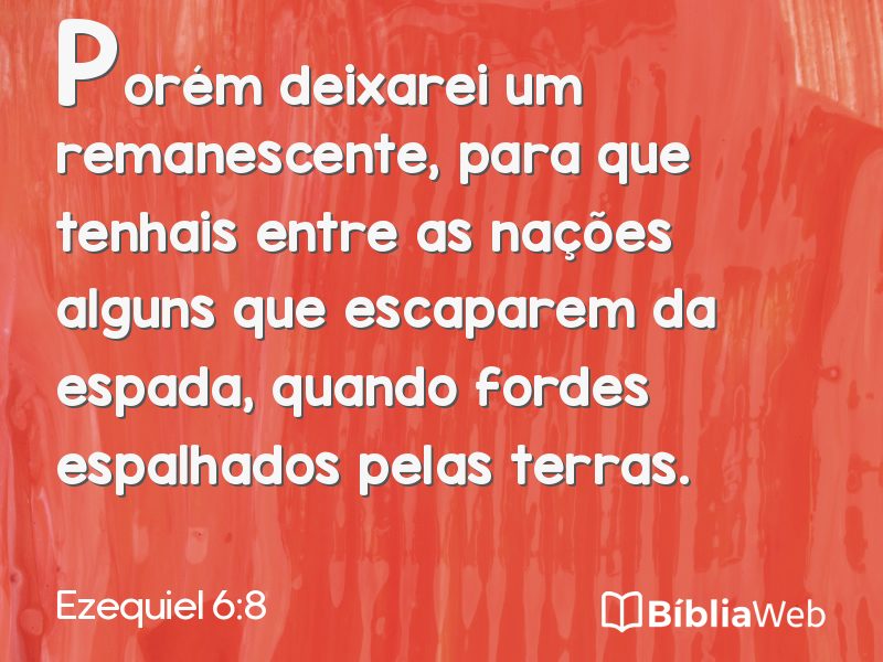 Ezequiel 6:8 em imagem para compartilhar