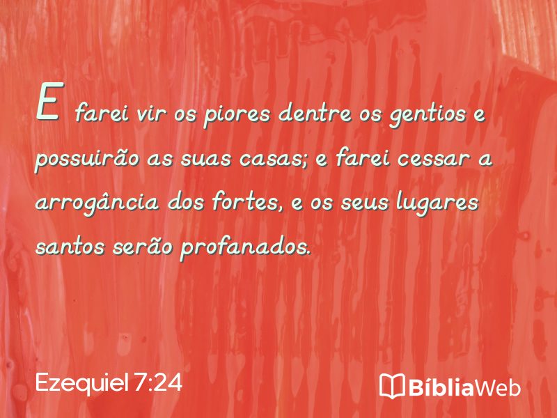 Ezequiel 7:24 em imagem para compartilhar