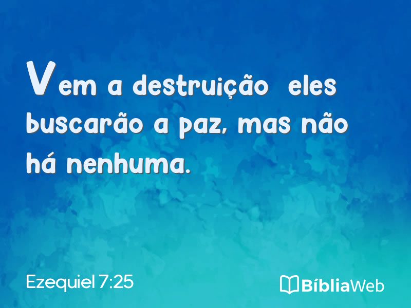 Ezequiel 7:25 em imagem para compartilhar
